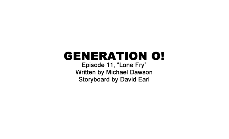 Portfolio - Storyboards - Sunbow - Generation O - Lone Fry