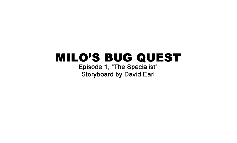 Portfolio - Storyboards - Sunwoo - Milo's Bug Quest - The Specialist