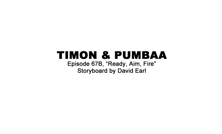 Portfolio - Storyboards - Walt Disney - Timon and Pumbaa - Ready, Aim, Fire